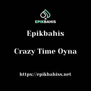 Epikbahis Crazy Time Oyna